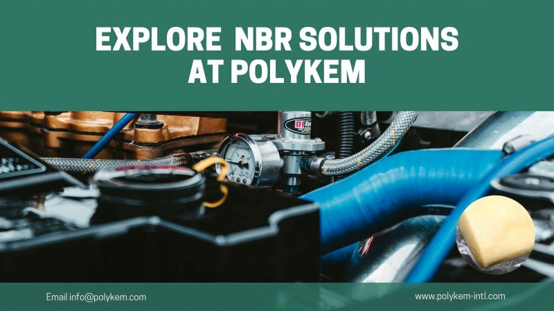 Apa karet butadiene nitrile sing digunakake kanggo? Jelajahi solusi nbr ing polykem!