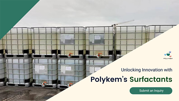 Unlocking Inovong karo Surfactants Kinerja Dhuwur PolyKem