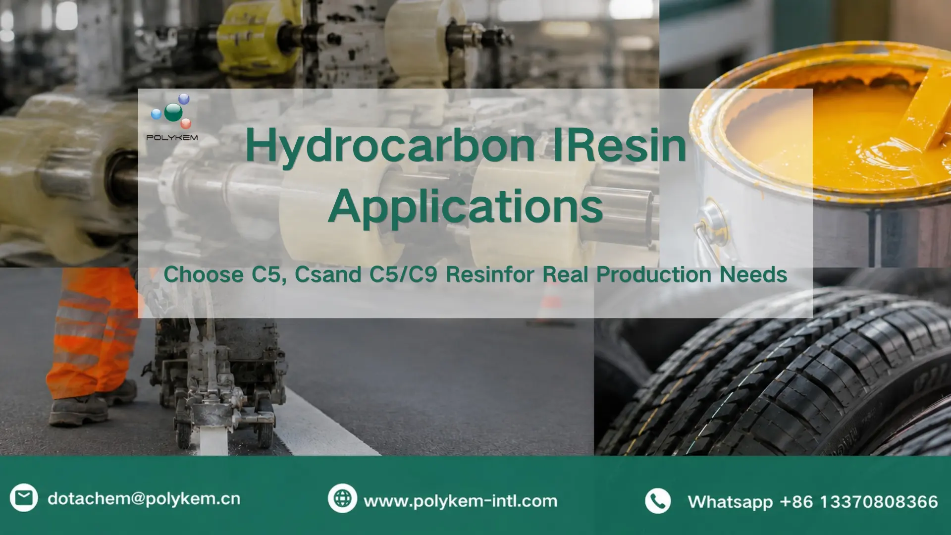 Aplikasi Resin Hidrokarbon: Cara Pilih Resin C5, C9 lan C5/C9 kanggo Kebutuhan Produksi Nyata