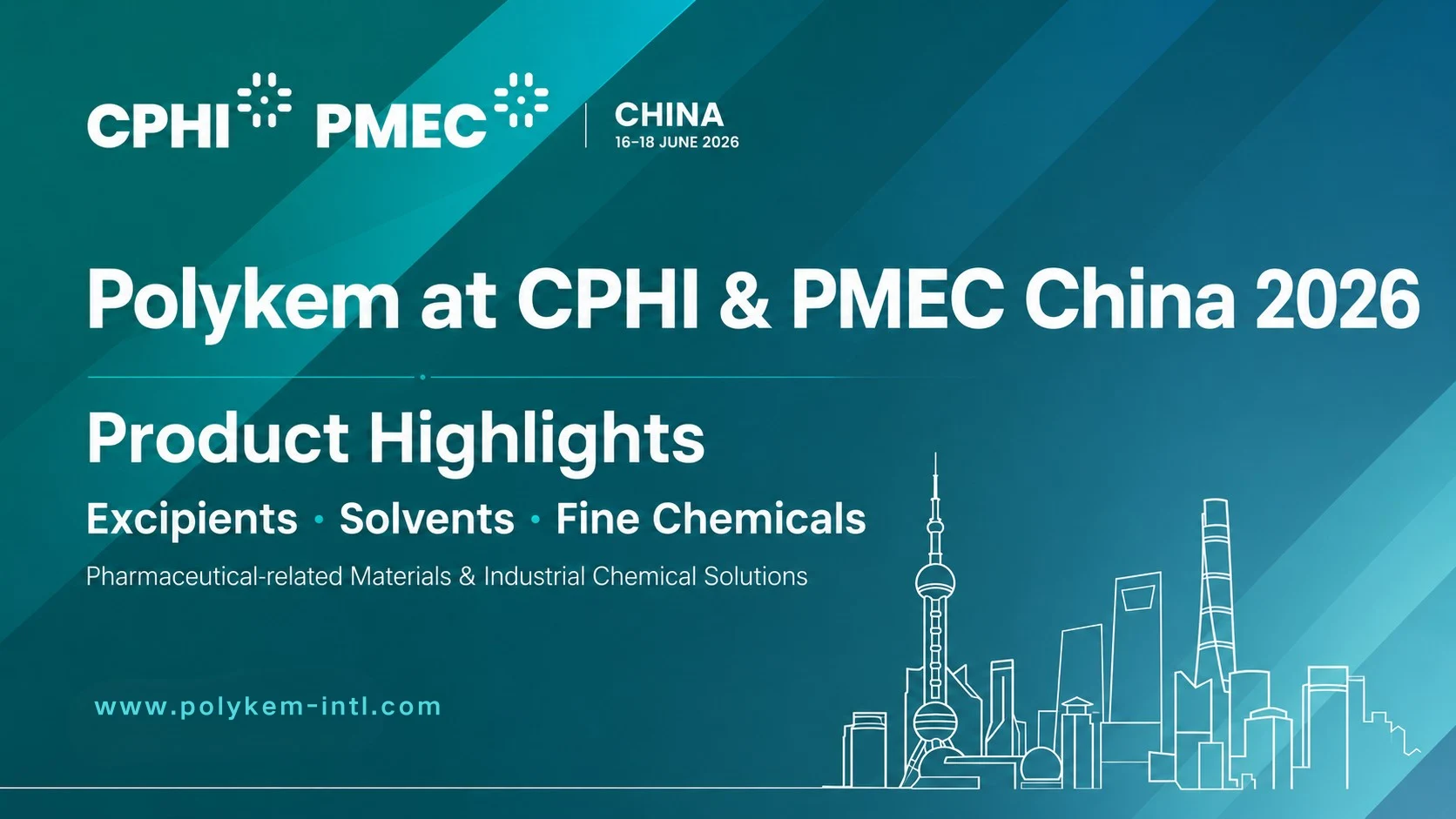 Sorotan Produk Polykem kanggo CPHI & PMEC China 2026: Excipients, Solvents lan Fine Chemicals