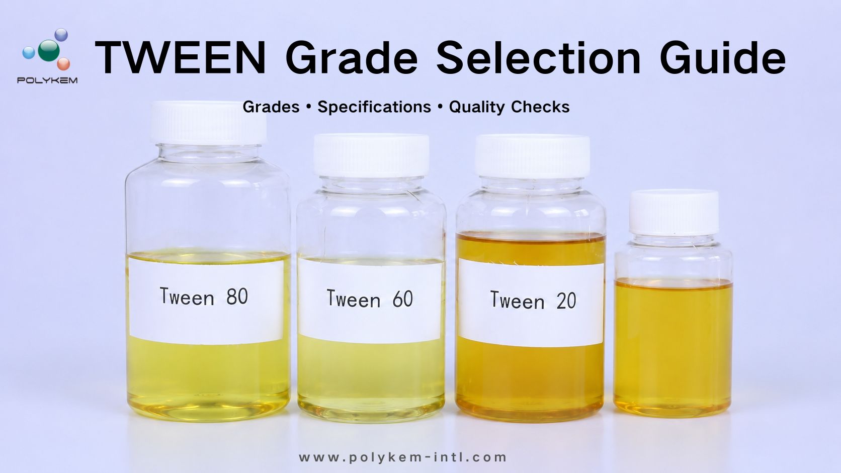 Polyoxyethylene Sorbitan Fatty Acid Ester (TWEEN) Pandhuan Sumber: Kelas, Spesifikasi lan Pemeriksaa Kualitas